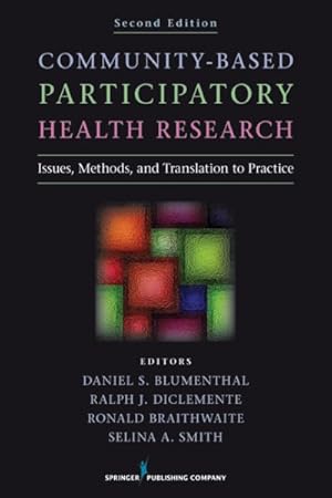 Seller image for Community-Based Participatory Health Research : Issues, Methods, and Translation to Practice for sale by GreatBookPrices