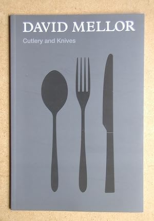 David Mellor: Cutlery and Knives.