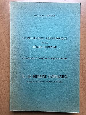 Le peuplement préhistorique de la région Lorraine - Le domaine Campignien - A propos des Stations...