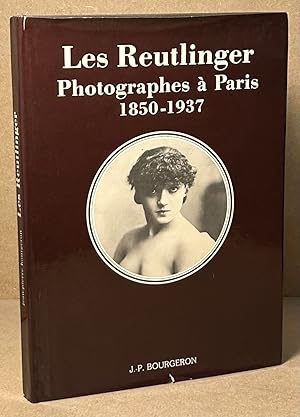 Bild des Verkufers fr Les Reutlinger _ Photographes a Paris 1850-1937 zum Verkauf von San Francisco Book Company