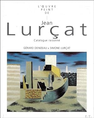 Seller image for OEUVRE PEINT DE JEAN LURCAT : Catalogue raisonn 1910-1965 for sale by BOOKSELLER  -  ERIK TONEN  BOOKS