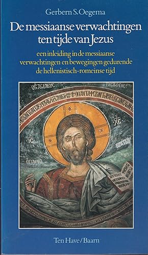 Imagen del vendedor de De messiaanse verwachtingen ten tijde van Jezus.Een inleiding in de messiaanse verwachtingen en bewegingen gedurende de hellenistisch-romeinse tijd a la venta por In 't Wasdom - antiquariaat Cornelissen & De Jong