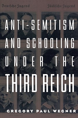 Bild des Verkufers fr Anti-Semitism and Schooling Under the Third Reich (Paperback or Softback) zum Verkauf von BargainBookStores