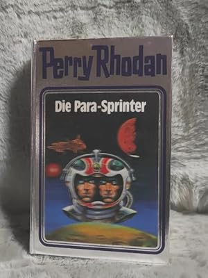 Bild des Verkufers fr Die Para-Sprinter - Perry Rhodan 24 - Silberband [Red.: Horst Hoffmann] / Perry Rhodan ; 24 zum Verkauf von TschaunersWelt