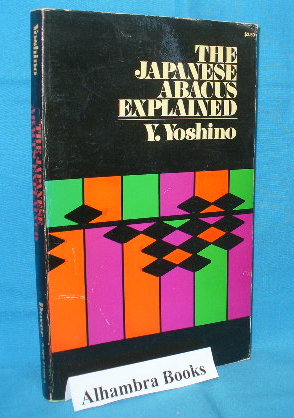 Seller image for The Japanese Abacus Explained for sale by Alhambra Books