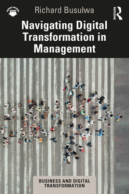 Bild des Verkufers fr Navigating Digital Transformation in Management (Paperback or Softback) zum Verkauf von BargainBookStores