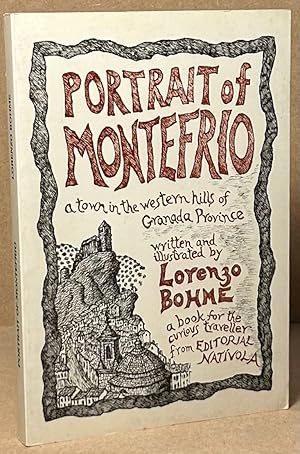 Seller image for Portrait of Montefrio _ A Town in the Western Hills of Granada Province for sale by San Francisco Book Company