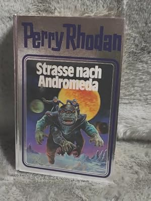 Seller image for Strasse nach Andromeda - Perry Rhodan 21 - Silberband [Red.: Horst Hoffmann] / Perry Rhodan ; 21 for sale by TschaunersWelt