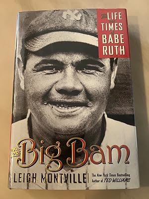 Bild des Verkufers fr The Big Bam: The Life and Times of Babe Ruth zum Verkauf von Allen's Rare Books