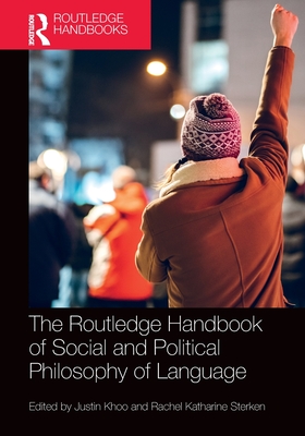 Seller image for The Routledge Handbook of Social and Political Philosophy of Language (Paperback or Softback) for sale by BargainBookStores
