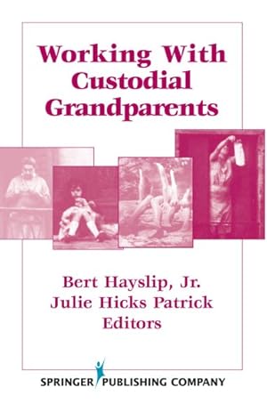 Seller image for Working With Custodial Grandparents for sale by GreatBookPrices