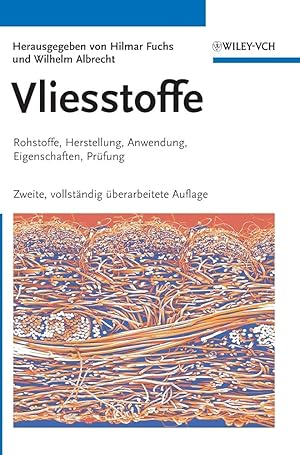 Seller image for Vliesstoffe: Rohstoffe, Herstellung, Anwendung, Eigenschaften, Prfung for sale by Volker Ziesing