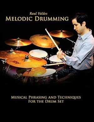 Image du vendeur pour Melodic Drumming mis en vente par GreatBookPrices