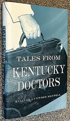 Bild des Verkufers fr Tales from Kentucky Doctors zum Verkauf von DogStar Books