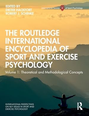 Seller image for The Routledge International Encyclopedia of Sport and Exercise Psychology: Volume 1: Theoretical and Methodological Concepts (Paperback or Softback) for sale by BargainBookStores