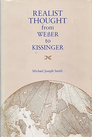 Imagen del vendedor de Realist thought from Weber to Kissinger (Political traditions in foreign policy series) a la venta por Pages For Sages