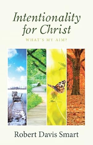 Seller image for Intentionality for Christ : What?s My Aim? for sale by GreatBookPrices