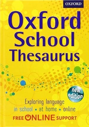 Immagine del venditore per Oxford School Thesaurus (UK bestselling dictionaries) venduto da WeBuyBooks