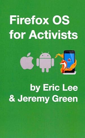 Seller image for Firefox OS for Activists for sale by GreatBookPrices