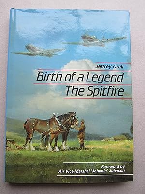 Seller image for Birth of a Legend: the Spitfire for sale by K Books Ltd ABA ILAB
