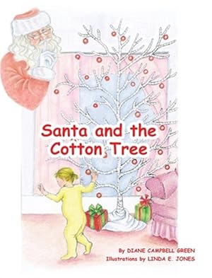 Image du vendeur pour Santa and the Cotton Tree mis en vente par GreatBookPrices