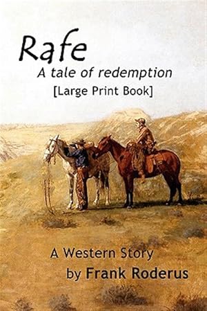 Immagine del venditore per Rafe : A Tale of Redemption venduto da GreatBookPrices