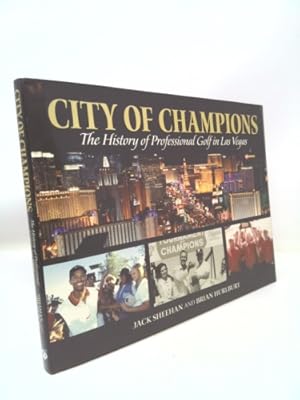 Seller image for City of Champions: The History of Professional Golf in Las Vegas for sale by ThriftBooksVintage