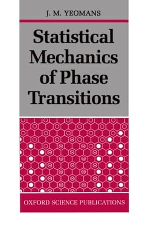 Imagen del vendedor de Statistical Mechanics of Phase Transitions a la venta por GreatBookPrices