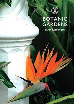 Immagine del venditore per Botanic Gardens: 807 (Shire Library) venduto da WeBuyBooks