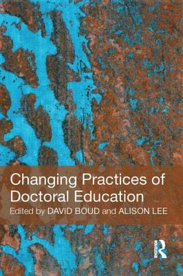 Immagine del venditore per Changing Practices of Doctoral Education (Paperback or Softback) venduto da BargainBookStores