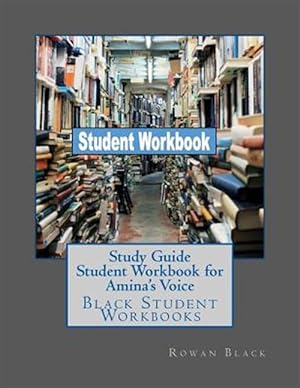 Seller image for Study Guide Student Workbook for Amina's Voice: Black Student Workbooks for sale by GreatBookPrices