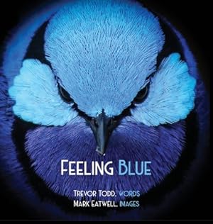 Seller image for Feeling Blue (Hardback or Cased Book) for sale by BargainBookStores