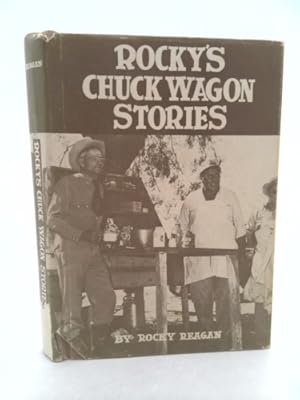 Seller image for Rocky's Chuck Wagon Stories for sale by ThriftBooksVintage