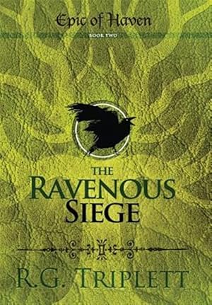 Seller image for The Ravenous Siege: Epic of Haven Book Two for sale by GreatBookPrices