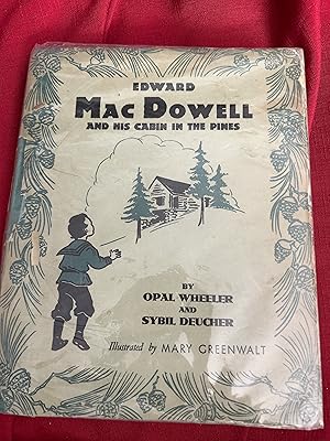 Image du vendeur pour Edward MacDowell and His Cabin in the Pines mis en vente par Ocean Tango Books