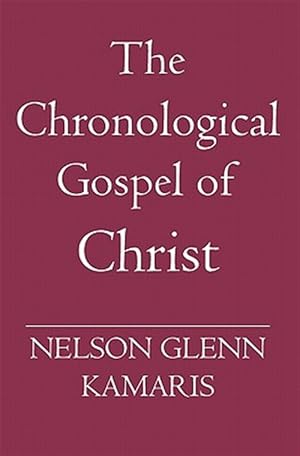 Seller image for Chronological Gospel of Christ for sale by GreatBookPrices