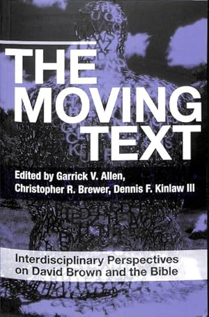 Imagen del vendedor de Moving Text : Interdisciplinary Perspectives on David Brown and Bible a la venta por GreatBookPrices