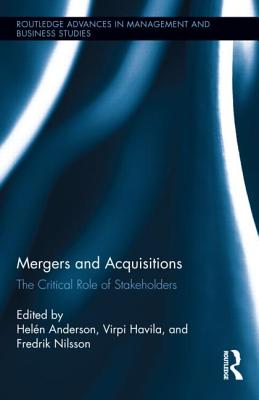 Image du vendeur pour Mergers and Acquisitions: The Critical Role of Stakeholders (Hardback or Cased Book) mis en vente par BargainBookStores