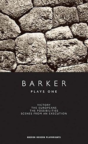 Seller image for Barker: Plays One: 1 (Oberon Modern Playwrights) for sale by WeBuyBooks