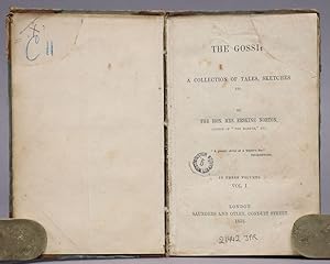 The Gossip, A Collection of Tales, Sketches, etc. (3 vols) 1st, -Scarce