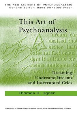 Seller image for This Art of Psychoanalysis: Dreaming Undreamt Dreams and Interrupted Cries (Paperback or Softback) for sale by BargainBookStores