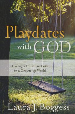 Immagine del venditore per Playdates with God: Having a Childlike Faith in a Grownup World (Paperback or Softback) venduto da BargainBookStores