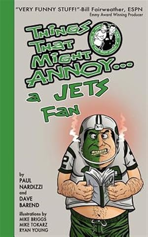Immagine del venditore per Things That Might Annoy a Jets Fan venduto da GreatBookPrices