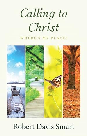 Seller image for Calling to Christ : Where?s My Place? for sale by GreatBookPrices