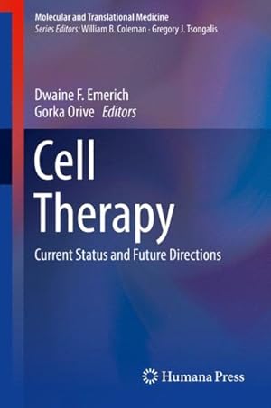Seller image for Cell Therapy : Current Status and Future Directions for sale by GreatBookPrices
