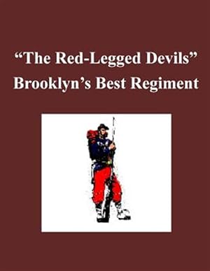Seller image for Red-Legged Devils' : Brooklyn's Best Regiment for sale by GreatBookPrices