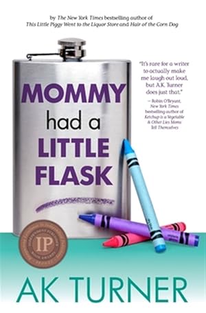 Seller image for Mommy Had a Little Flask for sale by GreatBookPrices