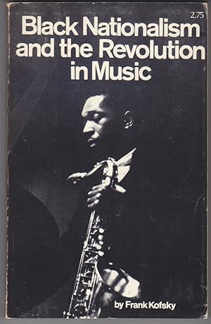 Imagen del vendedor de Black Nationalism And The Revolution In Music a la venta por Beasley Books, ABAA, ILAB, MWABA