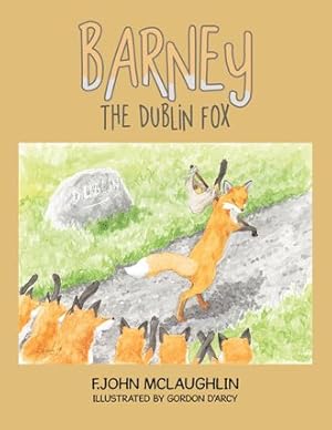 Immagine del venditore per Barney the Dublin Fox venduto da GreatBookPrices