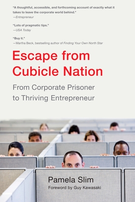 Immagine del venditore per Escape from Cubicle Nation: From Corporate Prisoner to Thriving Entrepreneur (Paperback or Softback) venduto da BargainBookStores